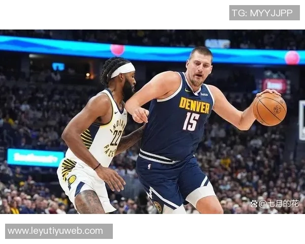 约基奇分享心态转变不再抱怨裁判专注比赛状态提升