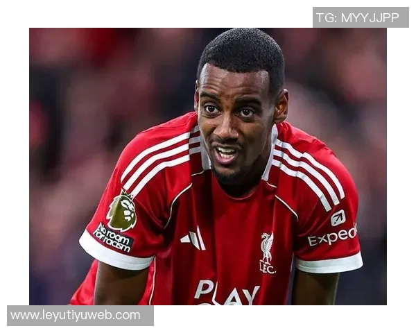 利物浦前球员批评伊萨克罢训行为不当直言他正在为此付出代价